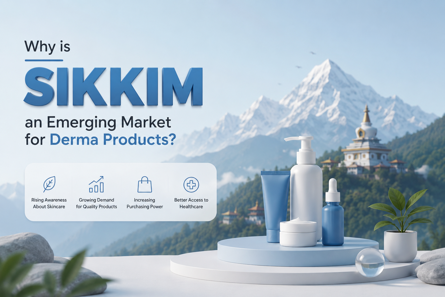 Derma PCD Franchise Company in Sikkim Why is Sikkim an Emerging Market for Derma Products