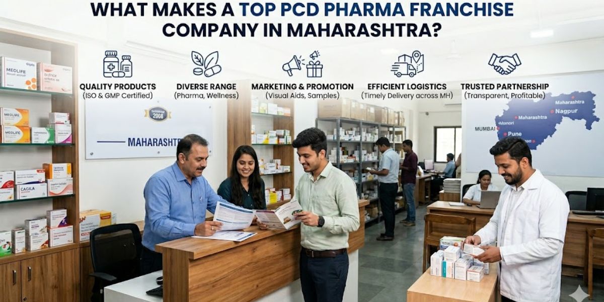 Top 10 PCD Pharma Franchise Companies in Maharashtra What Makes a Top PCD Pharma Franchise Company in Maharashtra?