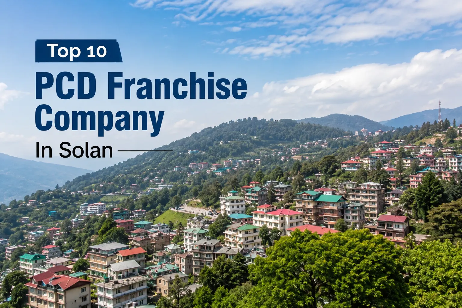 Top 10 PCD Franchise Company In Solan Top 10 PCD Franchise Company In Solan